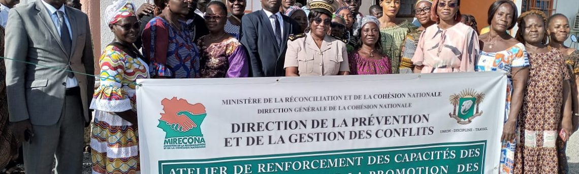 N’douci  : le ministère de la Réconciliation et de la Cohésion Nationale opte pour le renforcement des acteurs sociaux